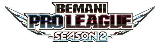 BEMANI PRO LEAGUE -SEASON 2-פ˿˥ȥȡ