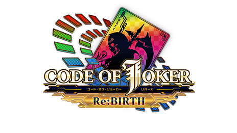 ������#002�Υ���ͥ���/�����ӥ��ϴ��ܥץ쥤̵���ذܹԡ���CODE OF JOKER�פκǿ��С�������Ver.1.2 Re:BIRTH�פβ�Ư��������������