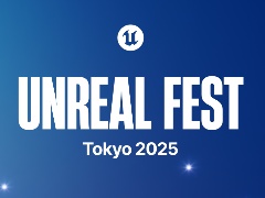 Unreal Engine̵緿٥ȡUNREAL FEST 2025 TOKYOס111415˳šϿդ򳫻