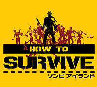 #002Υͥ/PS3DLѥեȡHow to Surviveӥɡפ34ۿή夤ХСȤʤäƥӤ臘ХХ륢