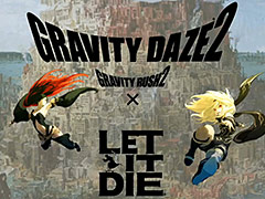 LET IT DIEסMY FIRST STORYȤοGRAVITY DAZE 2פȤΥܼ»ܤۡեƥХ2017ȯɽ