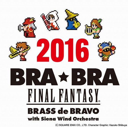 FFճڤĥBRABRA FINAL FANTASY BRASS de BRAVO2016ǯⳫŷ