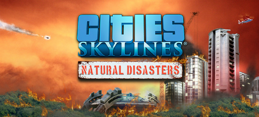  No.003Υͥ / gamescomϼҳȤʤγɤ򽱤Cities: Skylinesפγĥѥå3ơNatural DisastersפΥץ쥤֥ǥåƤ