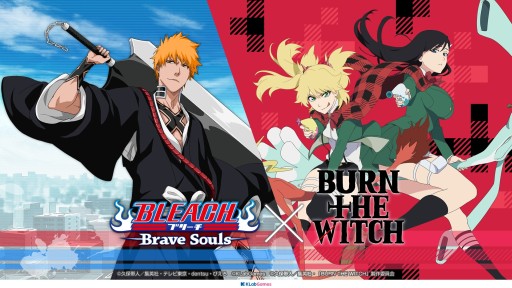 BLEACH Brave SoulsפBURN THE WITCHɤȥܡ˥ˡΤ뤬о