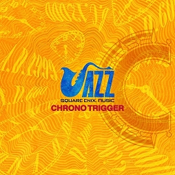 ߥ塼å ե ɡTrack 242  ϺסSQUARE ENIX JAZZ -CHRONO TRIGGER-