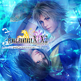 PS Nowδָ꥿ȥˡ֥ɡեȡ IIIǡסFINAL FANTASY X/X-2 HD Remasterפо