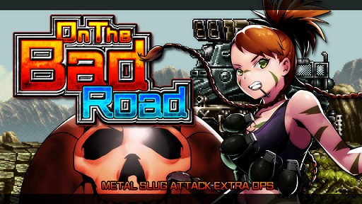 ���������꡼ No.001�Υ���ͥ������ / ��METAL SLUG ATTACK�פǿ����٥�ȡ�On The Bad Road�פ�������������