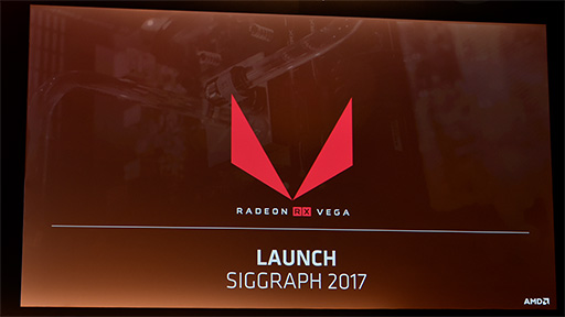  No.002Υͥ / COMPUTEXϡRadeon RX VegaפSIGGRAPH 2017ȯɽAMDͽ