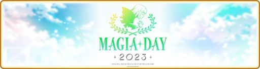 ֥ޥ쥳 ˡޤɤޥס6ǯǰȡ٥ȡMagia Day 2023פ924˳šscene0³ȯɽͽ