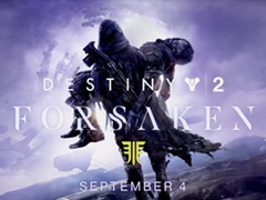 E3 2018ϡDestiny 2סĥƥġForsakenפοȥ쥤顼ۿ2018ǯ94