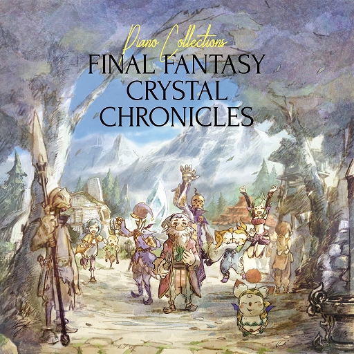 FFCCפΥԥΥ󥸥꡼Piano Collections FINAL FANTASY CRYSTAL CHRONICLESɤ47ȯ