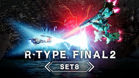 SwitchǡR-TYPE FINAL 2סDLC8ơR-TYPE FINAL 2 ޡ她ơ Set8ɤ106000˥꡼