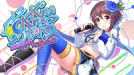 Kirakira stars idol project Nagisaפ2020ǯ6ܤ˥꡼֥ɥ뤦פΥԥ󥪥պʤȤʤADV