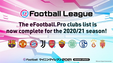 eFootball ˥󥰥֥ 2021פθeݡeFootball League 2020-21ɤ롣eFootball.OpenΥ饤ͽ⥹