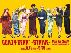 GUILTY GEAR -STRIVE-פPOP UP SHOP811饿쥳3Źޤǳš֥ޥɤTwitterڡ»