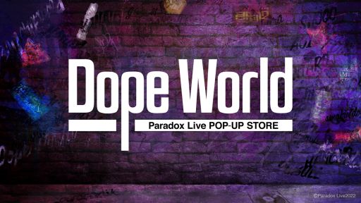 Paradox LiveפΥݥåץåץȥDope Worldɤë331鳫ŷ