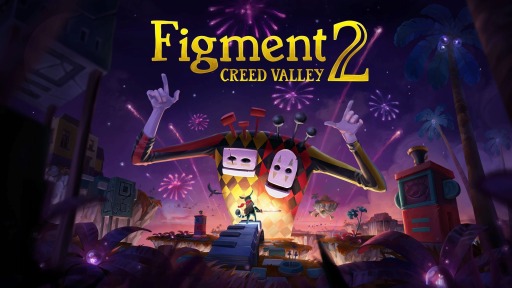 Ȱ̴ɤݤƿʿ᤻ڥADVFigment 2: Creed ValleyPC/PS5/Xbox Series X|S꡼