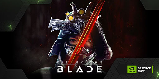 ֥ѥɡפGeForce NOWо졣Men of War IIסDie by the Bladeפʤ5ȥ饤֥ɲ