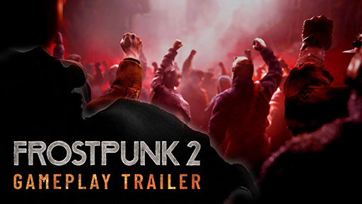 Frostpunk 2סΥץ쥤ȥ쥤顼ˡPCǤ˲äPS5Xbox Series X|SˤŸ