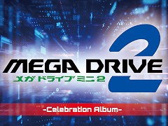 CDMega Drive Mini 2 - Celebration Album -ס֥ᥬɥ饤֥ߥ2פȯǰ1027Ʊ꡼