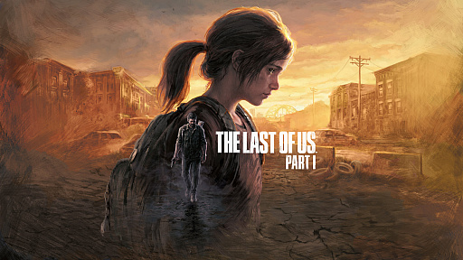 ȥ饹ɤPS5եᥤʡThe Last of Us Part Iȯ䡣ŹƬθեȥƥȤʤɤξ