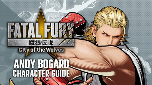 画像ギャラリー No.001のサムネイル画像 / 「餓狼伝説 City of the Wolves」,アンディ・ボガードのキャラクターガイド動画を公開。「飛翔拳」「斬影拳」をはじめとした必殺技を紹介