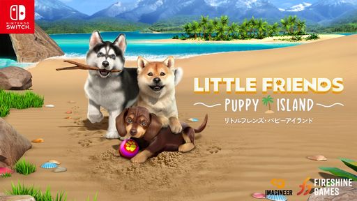 襤ҸȼդǲᤴפФ롣SwitchǡLITTLE FRIENDS PUPPY ISLANDסȯ