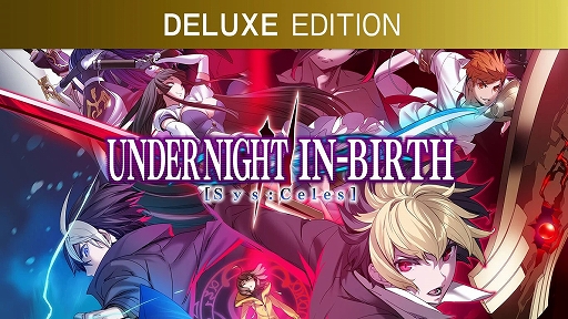  No.004Υͥ / Under Night In-Birth II Sys:CelesDeluxe Edition40󥪥դˡƥNew Year Sale117ޤǼ»