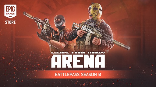 ���������꡼ No.002�Υ���ͥ������ / Epic Games Store�ǡ�Escape from Tarkov: Arena�ס��ۿ����ϡ���ΥХȥ�ѥ��֥�������0�פ⥹������