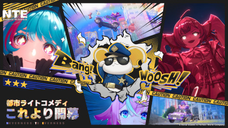 ���������꡼ No.006�Υ���ͥ������ / �����ץ����RPG��NTE: Neverness to Everness�ס�PC�������������ɦ¥ƥ��Ȥλ��ü��罸�򳫻ϡ��ǿ��ȥ쥤�顼�����