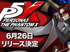 ֥ڥ륽5: The Phantom Xפȯ626˷ꡣȡ֡P5X̿ Vol.2פ餫