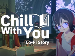 뤤BGMĶȤȤˡƱꥺǥǥADVChill with You : Lo-Fi Storyפȯɽ