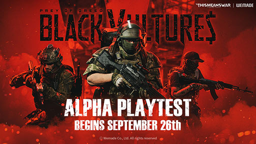 画像ギャラリー No.001のサムネイル画像 / PC向けFPS「ブラックヴァルチャーズ:プレイオブグリード」,2回目となるプレイテストを9月26日から28日までアジア,北南米の3地域で開催