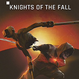 KNIGHTS OF THE FALL