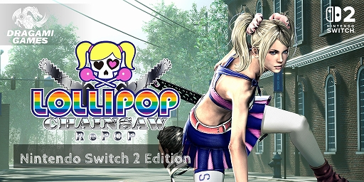 画像ギャラリー No.001のサムネイル画像 / Switch2版「LOLLIPOP CHAINSAW RePOP」,11月に発売決定。Switch版から解像度やフレームレート,グラフィックス品質を大幅に改善