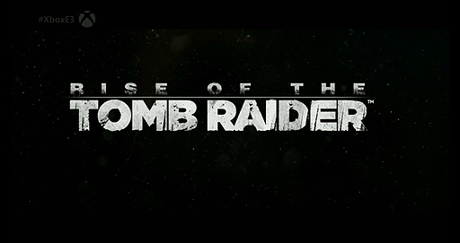 E3 2014ϼ㤭Υ餬Ƥ롩Xbox OneRise of the Tomb Raiderפȯɽ2015ǯΥۥǡоͽ