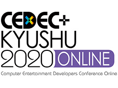 CEDECKYUSHU 2020 ONLINE2021ǯ13031˥饤̵Ťءݥ󥵡/Τ罸