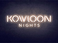 եKowloon Nights̤ȯɽʤޤƿ23ȥؤλٱȯɽ