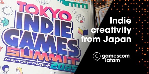 ���������꡼ No.002�Υ���ͥ������ / �֥饸��ǳ��ŤΡ�gamescom latam 2025�פ����ܤΥ���ǥ��������।�٥�ȡ�TOKYO INDIE GAMES SUMMIT�פ��������
